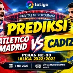 Prediksi Atletico Madrid vs Cadiz pada Pekan ke 33 La Liga 2022/2023