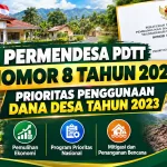 Priorias Penggunaan Dana Desa Tahun 2023: Permendesa PDTT Nomor 8 Tahun 2022