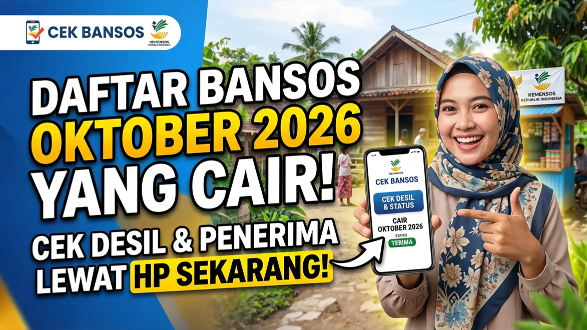 Daftar Bansos Oktober 2026 yang Cair: Cek Desil Lewat HP